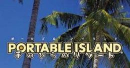 Portable Island: Tenohira Resort ポータブル・アイランド 手のひらのリゾート - Video Game