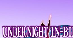 Under Night: In-Birth - [Sys:Celes] - Video Game