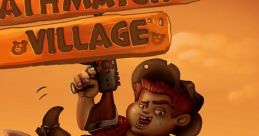 Deathmatch Village - Video Game