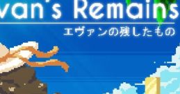Evan's Remains エヴァンの残したもの - Video Game