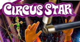 Go Play Circus Star - Video Game