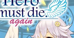 Hero Must Die. Again Yuusha Shisu. Again 勇者死す。again - Video Game
