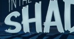 In the Shadows - Video Game