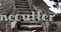 The Stonecutter - Video Game