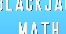 BlackJack Math - Video Game