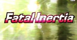 Fatal Inertia フェイタル・イナーシャ - Video Game