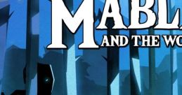 Mable & the Wood - Video Game