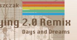 Pawel Blaszczak - Days and Dreams - Flying 2.0 Remix - Video Game