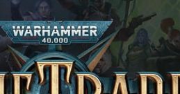 Warhammer 40,000: Rogue Trader (Original track) Rogue trader - Video Game