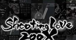 Shooting Love, 200X シューティングラブ。200X - Video Game