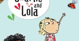 Charlie and Lola
