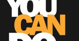 You Can Do It (Motivation)