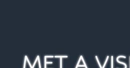 Met A Vision