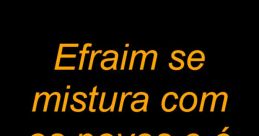 Efraim e é isso