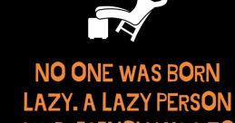 Lazy