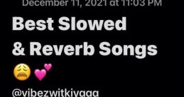 Slowed and reverb lover