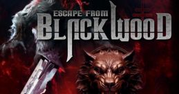 Escape From Blackwood
