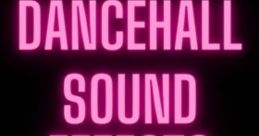 Colorful graphic showcasing "Dancehall Sound Effects" with vibrant equalizer bars, perfect for music enthusiasts and DJs.