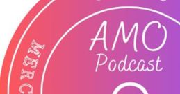 AMO Podcast