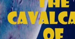Cavalcade of Galactic Bullshit