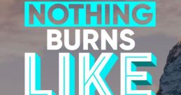 Nothing burns