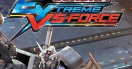 Mobile Suit Gundam: Extreme VS-Force Kidou Senshi Gundam: Extreme VS Force 機動戦士ガンダム エクストリームバーサス フォース
