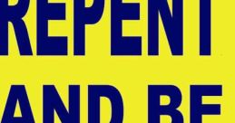 REPENT NOW.....