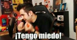 Tengo Miedo mucho