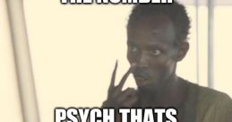 Psych!That's the wrong number