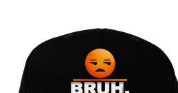 BRUH (CAPS NEEDED)