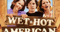 Wet Hot American Summer