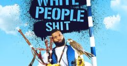 That White People Shit
