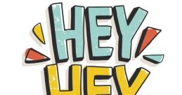 Hey hey hey hey hey hey