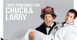 I Now Pronounce You Chuck and Larry
