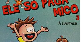 ► Mickey - ele não paga