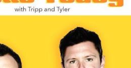 Tripp And Tyler