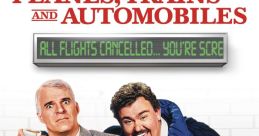 Planes, Trains, and Automobiles