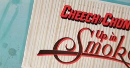 Cheech and Chong : Up In Smoke