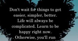 Open this and your life is better