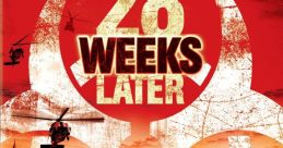28 Weeks Later