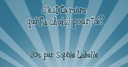 C'est ta mere