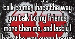 I hate the way