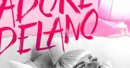 Adore Delano "Hello, I love you"