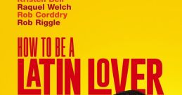 How to Be a Latin Lover