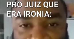 Boça - Ironia