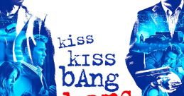 Kiss Kiss Bang Bang