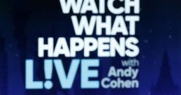 Watch What Happens Live