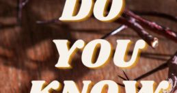 Do you kno Jesus?