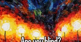 Are you blind