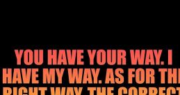 Having My way